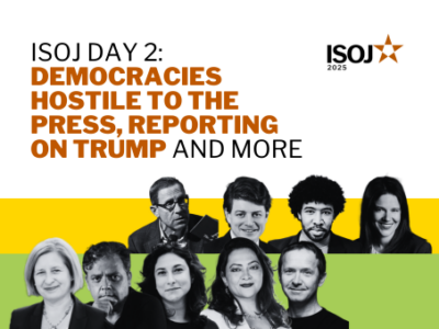 ISOJ Day 2: Democracies hostile to the press, reporting on Trump and more