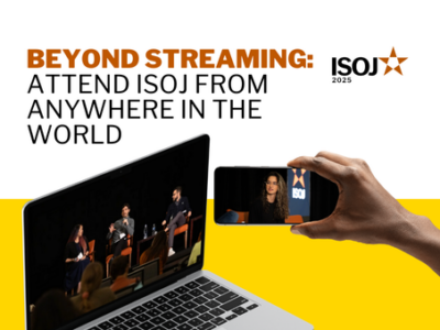 Beyond Streaming: Attend ISOJ from anywhere in the world